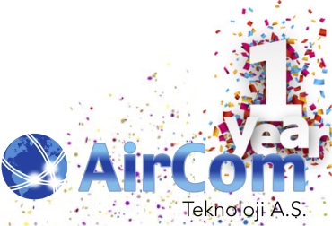 AirCom Teknoloji, 1. Yaşını Kutluyor!